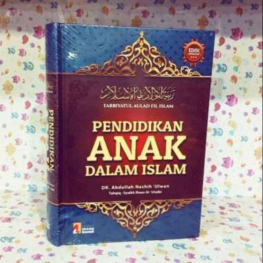 Buku parenting Pendidikan Anak Dalam Islam Tarbiyatul Aulad Fil Islam Multivariasi Multicolor