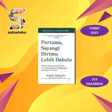 Pertama Sayangi Dirimu Lebih Dahulu - Marc Reklau