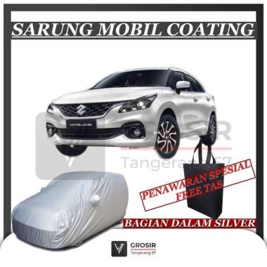 SARUNG MOBIL ALL NEW BALENO HATCHBACK 2022 COATING SILVER BODY COVER