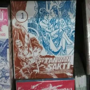 Si Tangan Sakti (1-18) Tamat - Kho Ping Hoo