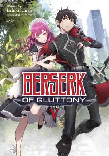Berserk Of Gluttony Light Novel Volume 5