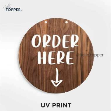 Sign Kayu Order Here Modern Signage Kayu UV Print 20cm