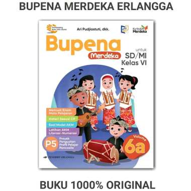 Bupena Merdeka 6A  Kelas 6 SD Kurikulum Merdeka Erlangga Original