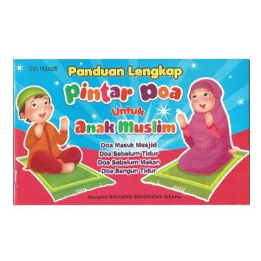 Buku Panduan Lengkap Pintar Doa Untuk Anak Muslim Murah Meriah