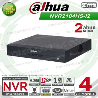 NVR DAHUA 4 CHANNEL 4CH NVR2104HS-I2 NVR 12MP IP CAMERA 1SLOT HDD