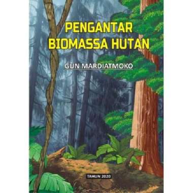 Buku Pengantar Biomassa Hutan