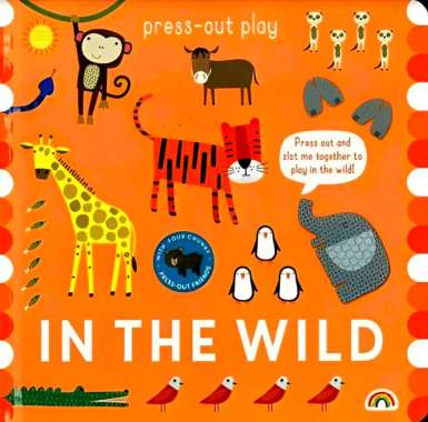 PRESS-OUT PLAY: IN THE WILD