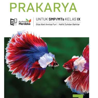 [Erlangga Official] Prakarya Smp/Mts Kurikulum Merdeka Kelas 7 8 9 KELAS 9