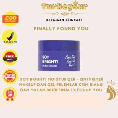 Finally Found You! Soy Bright! Moisturizer - 2in1 Primer Makeup dan Gel Pelembab Krim Siang dan Mala