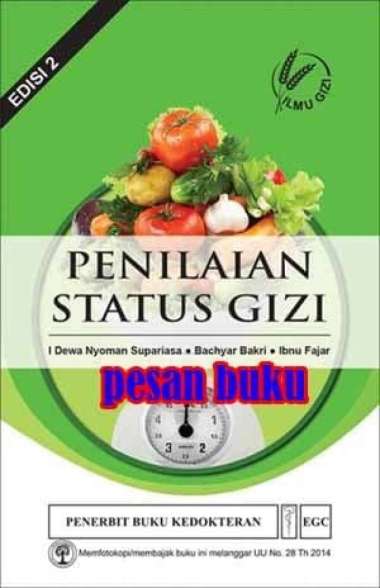 Buku Penilaian Status Gizi Edisi 2 - I Dewa Nyoman Supariasa Multivariasi Multicolor