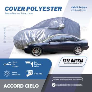 Body Cover Accord Cielo Sedan Sarung Selimut Mantel Mobil Accord Cielo Cover Saja