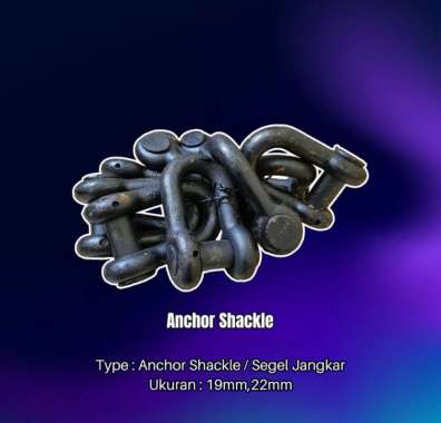 Segel jangkar anchor shackle / SHACKLE JANGKAR / ANCHOR SHACKLE End Shackle 22mm