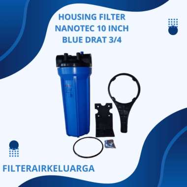 HOUSING BLUE NANOTEC 10 INCH DRAT 3/4/ TABUNG FILTER AIR