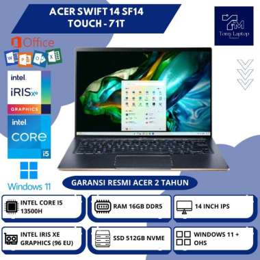LAPTOP BARU ACER SWIFT 14 SF14 TOUCH INTEL CORE I5-13500H RAM 16GB DDR5 SSD 512GB NVME 14INCH IPS GR