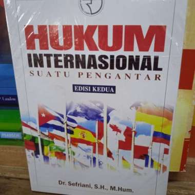 Buku Hukum Internasional Sefriani, SH M. Hum