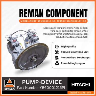 HITACHI PUMP DEVICE YB60001215PI REMAN COMPONENT parts ZX330-5G,ZX330LC-5G, ZX350H-5G,ZX350LCH-5G