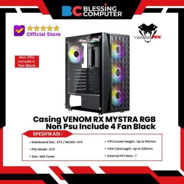 Casing VENOM RX MYSTRA RGB Non Psu Include 4 Fan Black