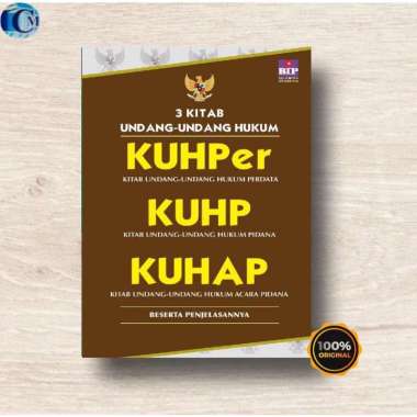 Buku 3 Kitab Undang Undang Hukum (KUHPer, KUHP & KUHAP)