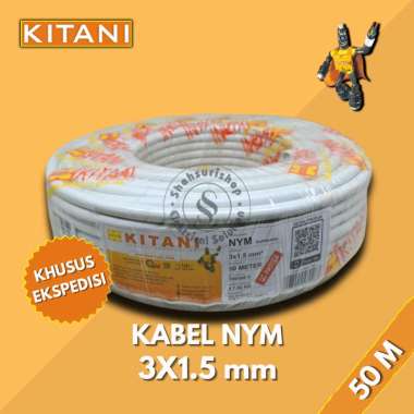 KITANI KABEL NYM 3X1,5MM 50 METER/ROLL KHUSUS EKSPEDISI