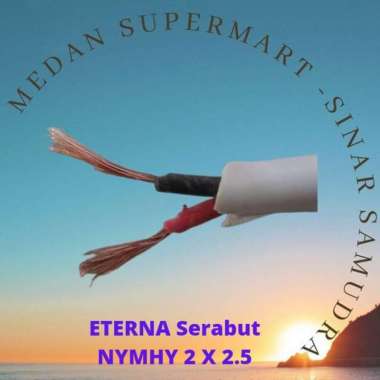 Kabel NYM HY serabut 2x2.5 eterna wire listrik 2 x 2,5 NYMHY