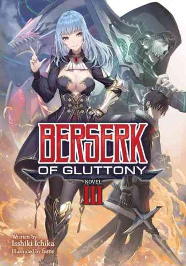 Berserk Of Gluttony Light Novel Volume 3