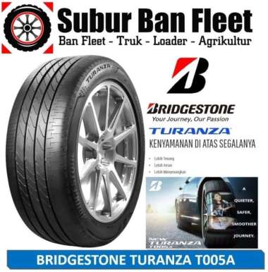 Bridgestone Turanza T005A Size 205/60 R17 Ban Mobil Expander, BRV, Nissan & Apv