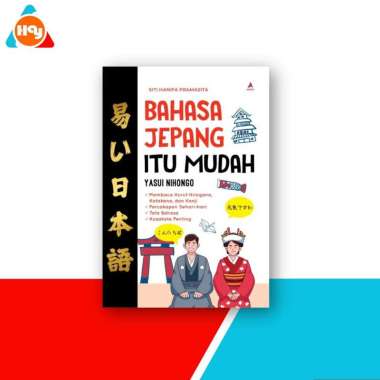Buku Bahasa Jepang Itu Mudah - Anak Hebat Indonesia