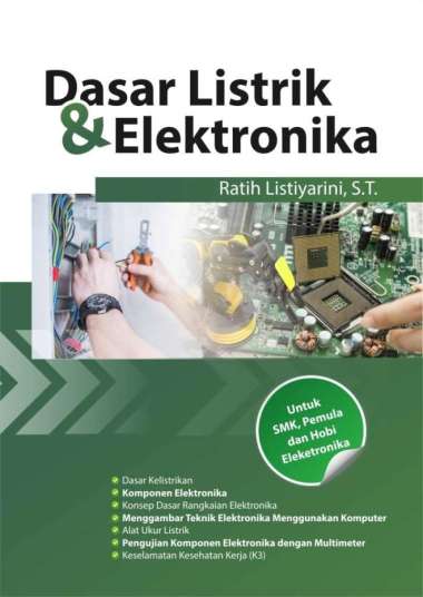 Buku Dasar Listrik dan Elektronika - BUKU TEKNIK