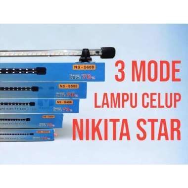 NS 200 N 300 NS300 NS00 3 MODE NIKITA STAR Lampu Led Celup Aquarium N 200