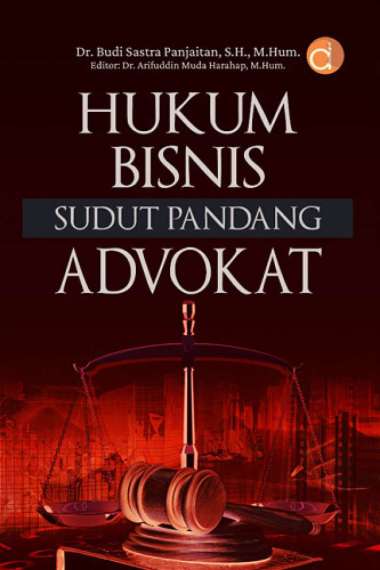 Buku Hukum Bisnis Sudut Pandang Advokat - BUKU HUKUM