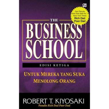 Koleksi Buku Robert T Kiyosaki : Rich Dad Poor Dad, Cash Flow Quadrant Business School