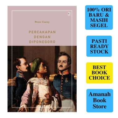 Buku Percakapan dengan Diponegoro by Peter Carey Multivariasi Multicolor