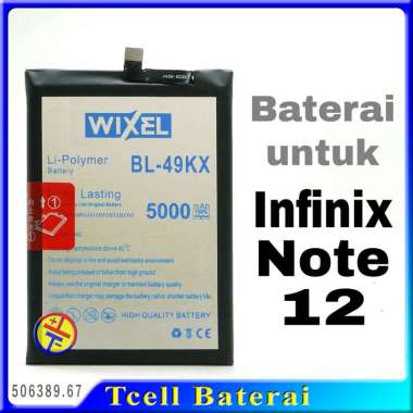 Baterai Wixel BL-49KX untuk Infinix Note 12 X663 X663C X663D BL49KX