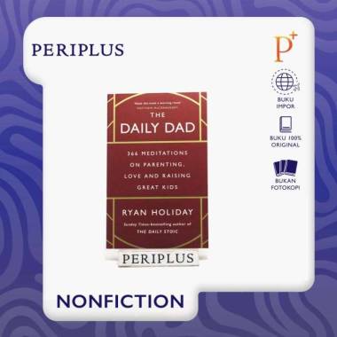 The Daily Dad New by Ryan Holiday