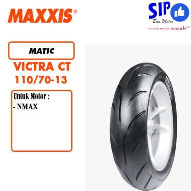 Ban Motor Nmax Maxxis Victra CT 110/70 ring 13