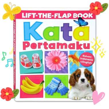 KATA PERTAMAKU a lift-the-flap board book (Bahasa Indonesia & English)
