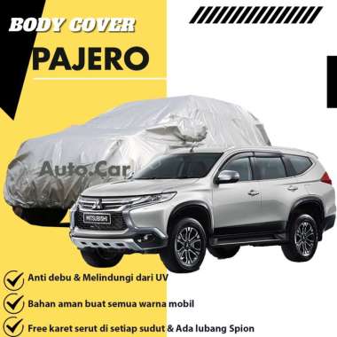 Body Cover Mobil PAJERO SPORT Sarung Mobil Pajero / Mantel Mobil Pajero/Selimut mobil Pajero/Mantol 