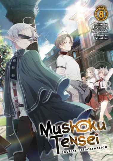 Mushoku Tensei: Jobless Reincarnation Light Novel Volume 8