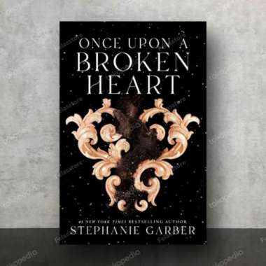 Once Upon A Broken Heart - Stephanie Garber