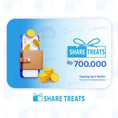 Share Treats Gift Card Top Up e-wallet - Rp 700.000 (Dana, Ovo, Gopay, Spay, linkaja dll)