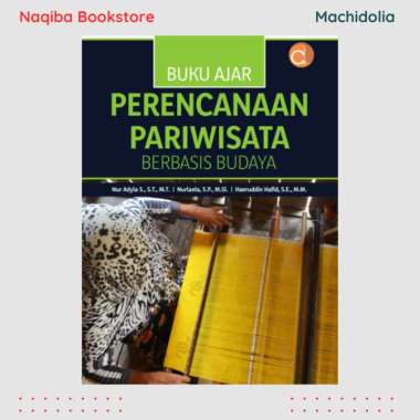 Deepublish Buku Ajar Perencanaan Pariwisata Berbasis Budaya