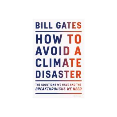 How to Avoid a Climate Disaster - 9780241448304