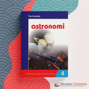 Buku Ensiklopedi Proyek Festival Sains Dasar 4: Astronomi