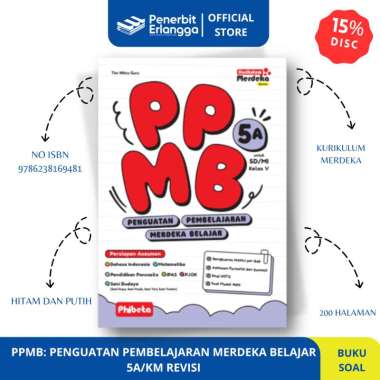 PPMB: PENGUATAN PEMBELAJARAN MERDEKA BELAJAR 5A/KURIKULUM MERDEKA REVISI - ERLANGGA