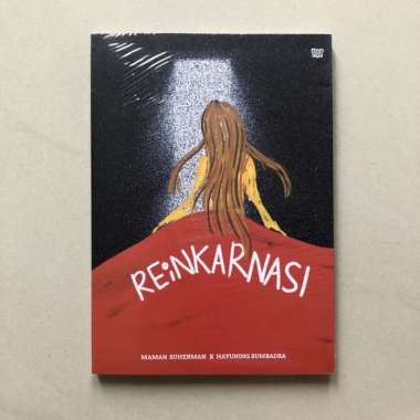 Reinkarnasi Novel Gramedia By Maman Suherman Dan Hayuning Sumbadra