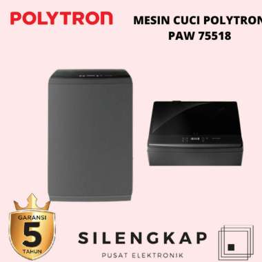 MESIN CUCI 1 TABUNG POLYTRON PAW 75518 TOP LOADING 7.5 KG ZEROMATIC