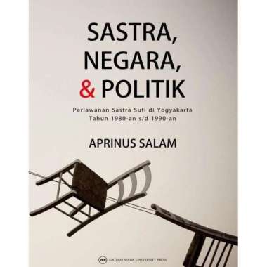 Buku Sastra Negara Dan Politik Perlawanan Sastra Sufi