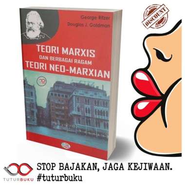 Teori Marxis Dan Berbagai Ragam Teori Neo Marxian - George Ritzer