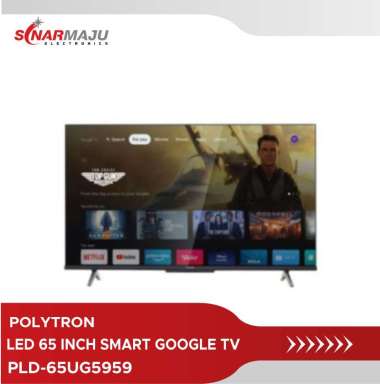 LED TV 65 Inch Smart Google TV Polytron UHD PLD-65UG5959 / PLD 65UG595