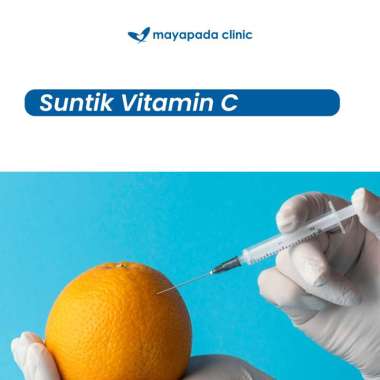 Mayapada Clinic Suntik Vitamin C / Vitamin B / Immune Booster / Multivitamin Suntik Vitamin C